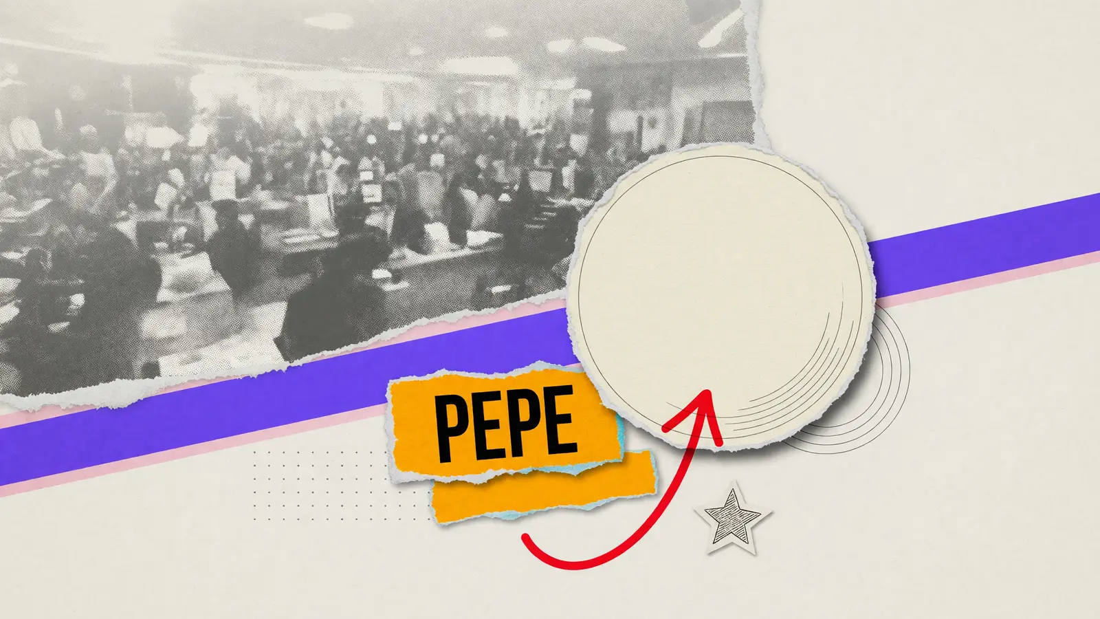 Paper-collage illustration of an oversized blank coin, a torn label reading PEPE and one red arrow pointing up, for Pepe.